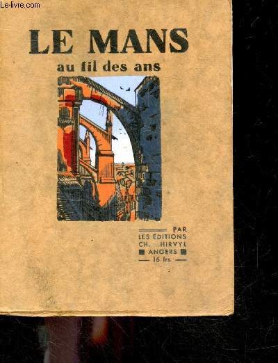 Le Mans au fil des ans
