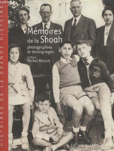 Mmoires de la Shoah - 1933  1936 - Photographies et tmoignages - Collection Histoires de la grande histoire