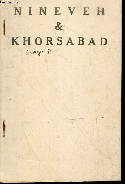 Nineveh & Khorsabad - A Note on the Ruins for Visitors