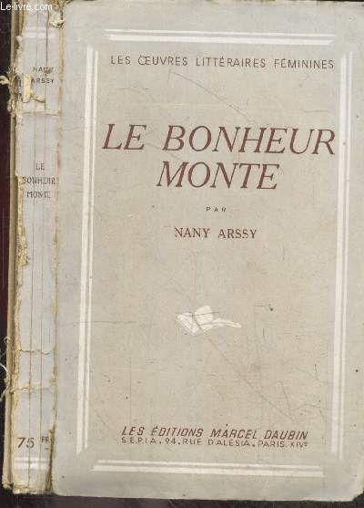 Le bonheur monte - Les oeuvres litteraires feminines