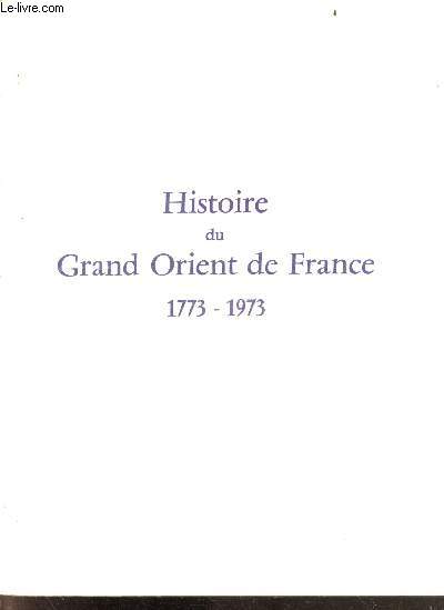 Histoire du grand orient de France 1773/1973 - Exemplaire N00527