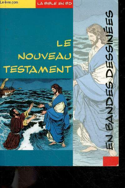 Le nouveau testament en bande dessinees