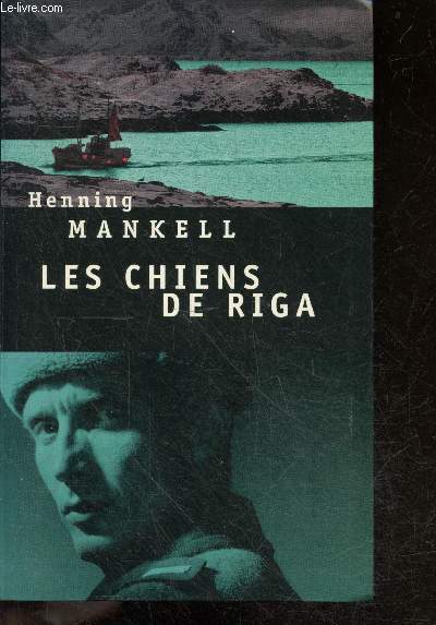 Les chiens de Riga - roman
