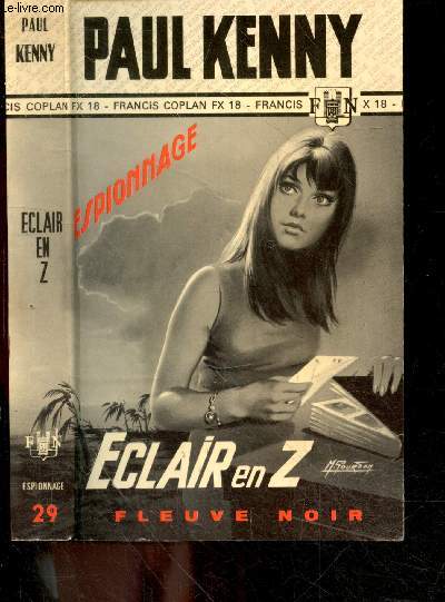Eclair en Z - Francis Coplan FX 18 - roman d'espionnage (nouvelle edition)