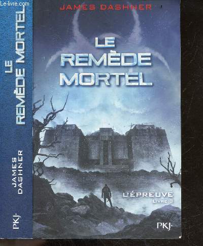 Le Remde Mortel - L'preuve, Livre 3