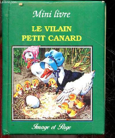 Le vilain petit canard - Mini Livre