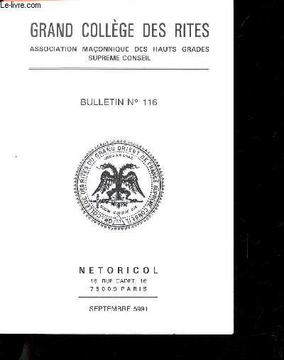 Grand college des rites, Association maconnique des hauts grades supreme conseil - Bulletin N116 - esquisse d'une theologie maconnique, la symbolique du T de salomon dans le RER- grand conseil d'automne, allocutions, necrologie, principales reunions ...
