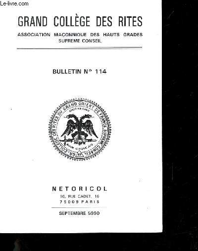 Grand college des rites, Association maconnique des hauts grades supreme conseil - Bulletin N114- reunion des aeropages, principales tenues et reunions, allocutions, necrologie, themes de reflexions, ...