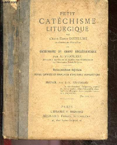 Petit catechisme liturgique - catechisme du chant ecclesiastique - 60e edition, revue, corrigee et augmentee d'une table alphabetique