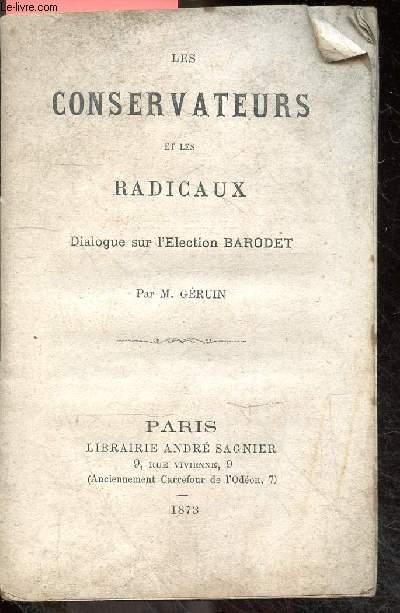 Les conservateurs et les radicaux - dialogue sur l'election Barodet