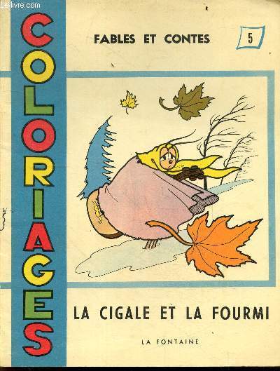 Coloriages - Fables et contes N5 - La cigae et la fourmi, La Fontaine