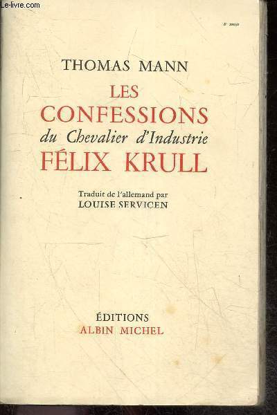 Les confessions du chevalier d'industrie Felix Krull