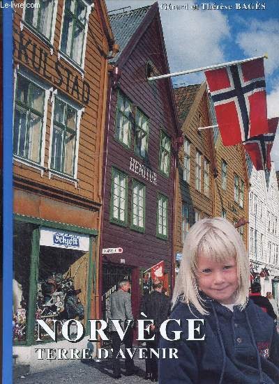 Norvege, terre d'avenir