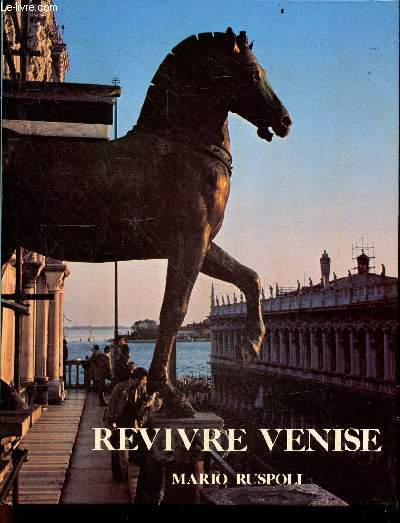 Revivre Venise avec les grands voyageurs + envoi de l'auteur