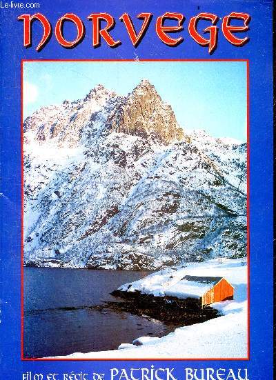 Norvege - film et recit de Patrick Bureau