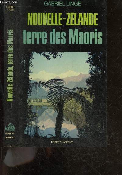 Nouvelle Zelande terre des Maoris + Envoi de l'auteur