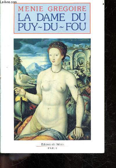 La dame du puy du fou - roman