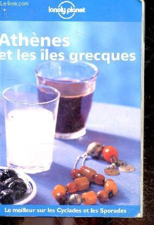 Athnes et Les iles Grecques - le meilleur sur les cyclades et les sporades