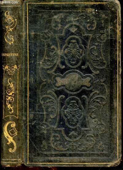 Ernestine ou le charme de la vertu, suivi de Nelly, ou la Jeune artiste, et de Caroline et Juliette - 2e dition