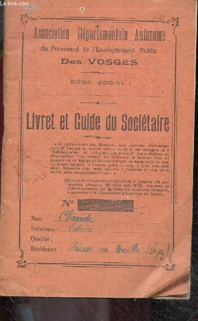 Livret et guide du societaire - guide defense des universitaires, institutrices et instituteurs publics, professeurs de l'enseignement primaire, de l'enseignement secondaire - conseils pratiques aux cas d'accidents scolaires, de responsabilite, de ...