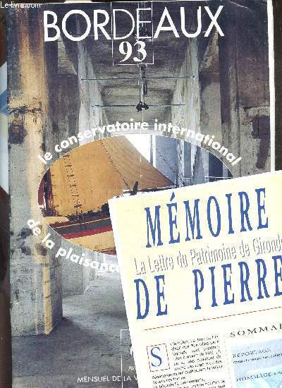 Bordeaux 93 - N241 avril 1993 - Le conservatoire international de la plaisance largue les amarres - chasseur de nuisances- mieux vivre et cirucler en ville- 10km de l'avenue thiers + Memoire de pierres, la lettre du patrimoine de gironde, avril 1996, N4