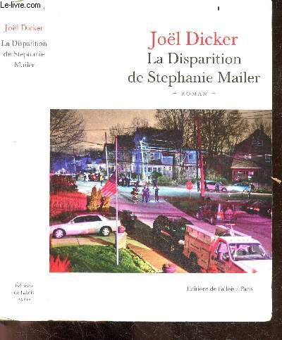 La disparition de Stephanie Mailer - roman