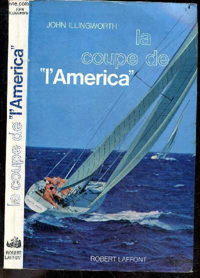 La coupe de l'America - Collection L'hommet et la mer