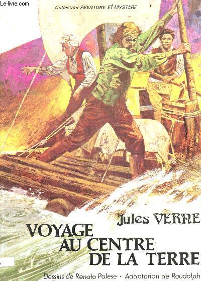 Voyage au centre de la terre - Collection Aventure et mystere