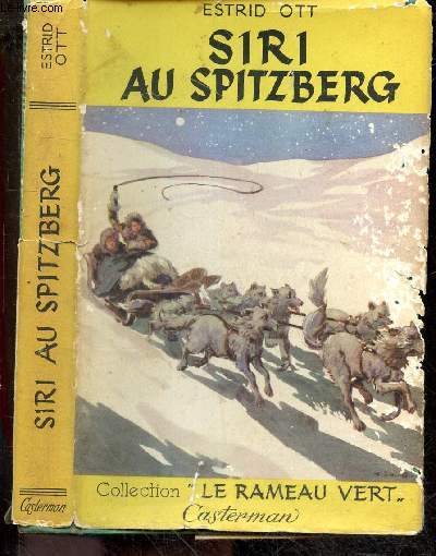 Siri au Spitzberg - Collection Le Rameau Vert - 