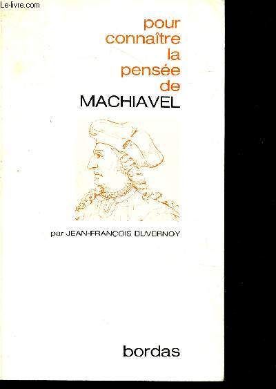 Pour connaitre la pense de Machiavel - Collection Pour connaitre
