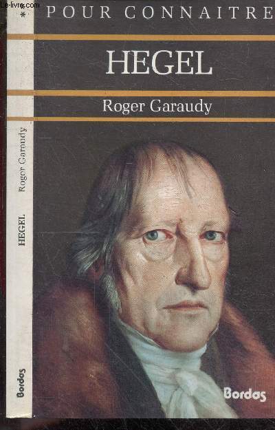 Pour connaitre Hegel - Collection Pour connaitre