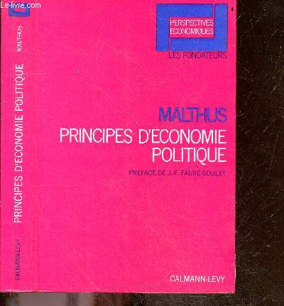 Principes d'economie politique consideres sous le rapport de leur application pratique - Perspectives economiques, Les fondateurs de l'economie