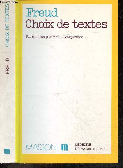 Freud, choix de textes - Collection Medecine et psychotherapie