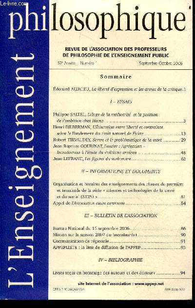 Revue de l'enseignement philosophique - 57e annee - N1, septembre octobre 2006- l'eloge de la mediocrite et la position de l'ambition chez hume de philippe saltel, l'education entre liberte et contrainte selon le fondement du droit naturel de fichte ...