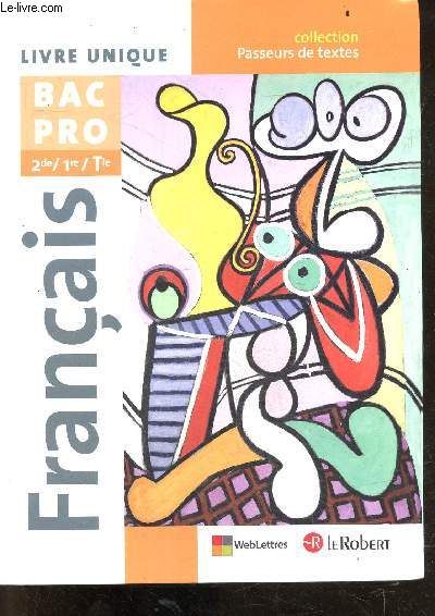 Francais - Bac Pro / 2de / 1re / Terminale - Livre unique - Collection Passeurs de textes - specimen