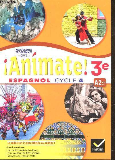 Animate ! Espagnol, 3e, cycle 4 - A2 vers B1 - nouveaux programmes 2016 - specimenEspagnol 3e