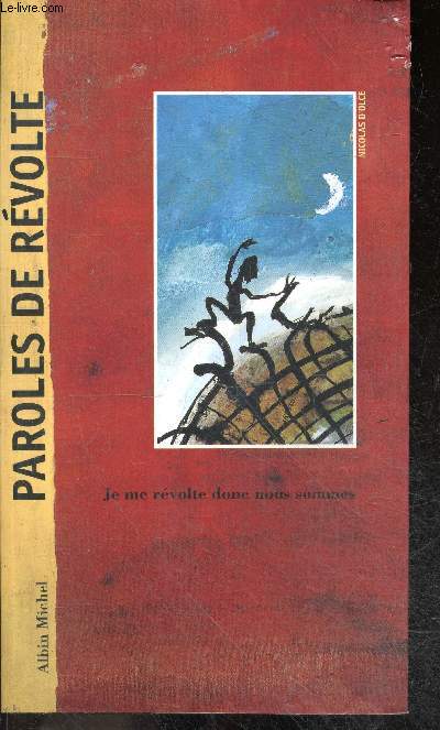 Paroles de revolte - je me revolte donc nous sommes