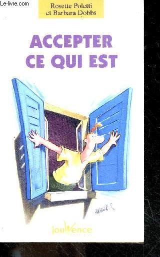 Accepter ce qui est