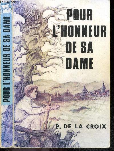 Pour l'honneur de sa dame