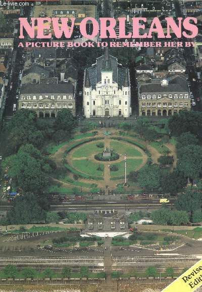 New Orleans a picture book to remember her by - Revised edition