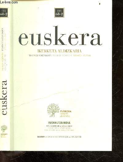 Euskera - Ikerketa aldizkaria - 2023 - 68, 2 BILBO - Lehen hezkuntzako haurren lagunarteko hizkera aisialdian : erdaren eragina bat-bateko adierazkortasunean / Pulunpa (e)ta Xin ! erdal jatorria duten ikasleentzako harrera eta murgiltze plana. esku ...