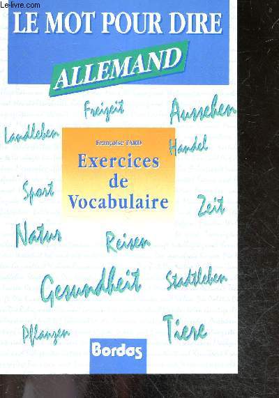 Allemand - Exercices de vocabulaire - Collection Le Mot pour dire