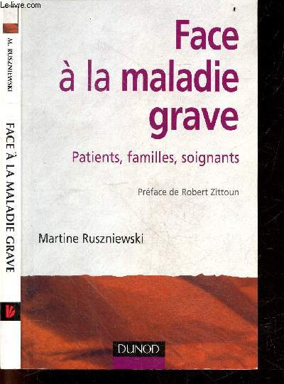 Face  la maladie grave - Patients - Familles - Soignants