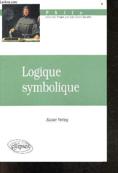 Logique symbolique - Collection Philo