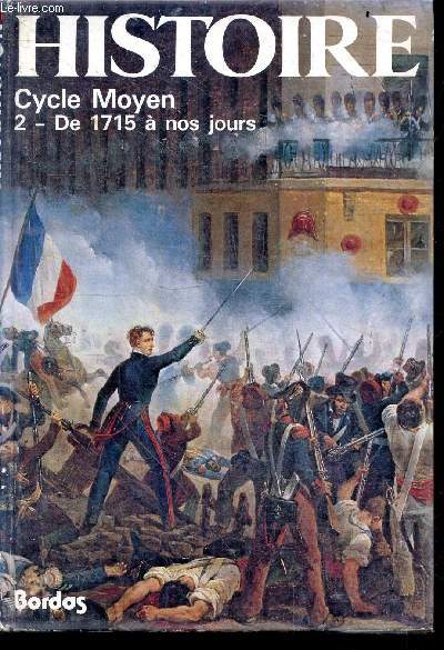 Histoire - cycle moyen - tome 2 : de 1715  nos jours