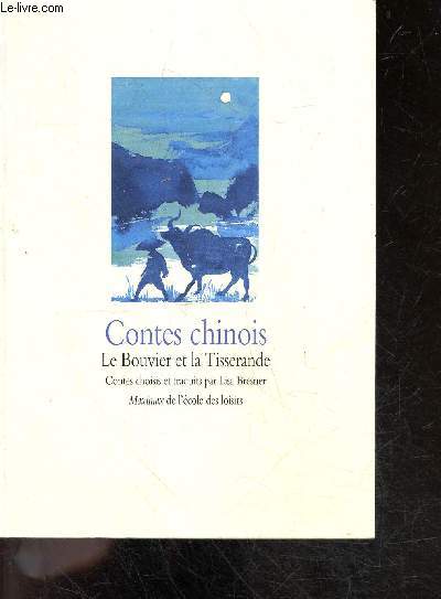 Contes chinois - Le Bouvier et la Tisserande