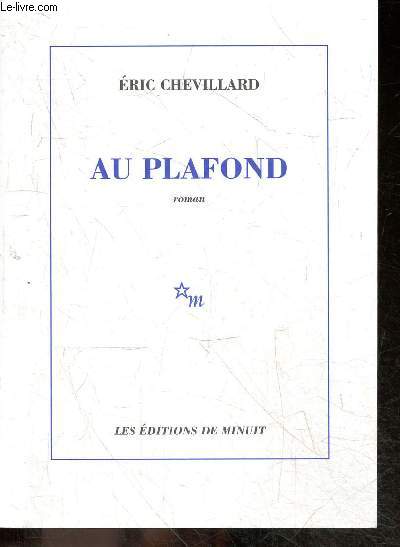 Au plafond - roman