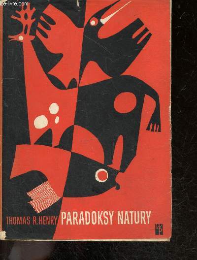 Paradoksy natury - Z angielskiego przelozyt Jerzy Chmurzynski