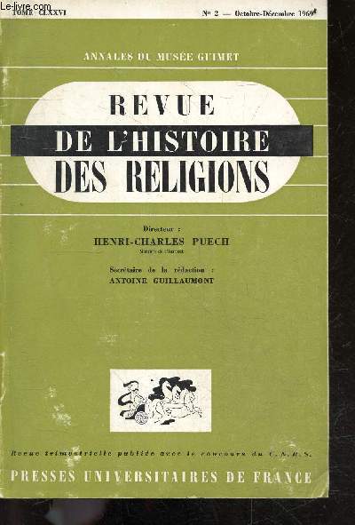 Revue de l'histoire des religions N2 octobre decembre 1969, tome CLXXVI- recherches recentes sur le culte d'Isis en Bretagne de L. Richard, le commentaire des psaumes de diodore de tarse et l'exegese antique du psaume 109/110 (2e article) de Rondeau MJ..