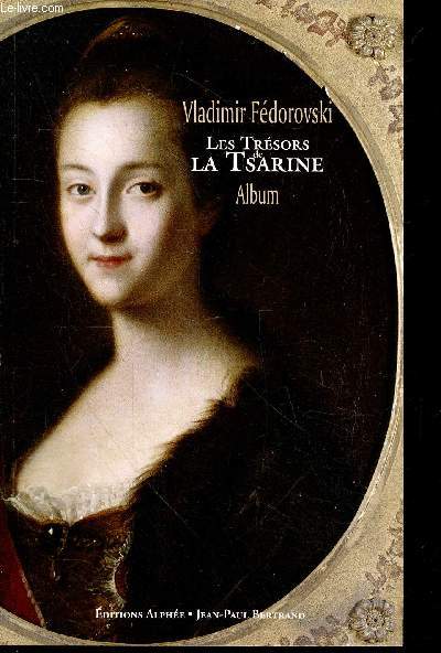 Les tresors de la tsarine - Album
